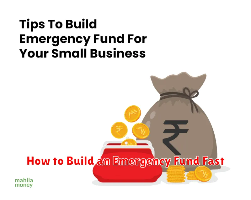 How to Build an Emergency Fund Fast How to Build an Emergency Fund Fast