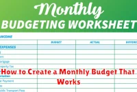 How to Create a Monthly Budget That Works How to Create a Monthly Budget That Works